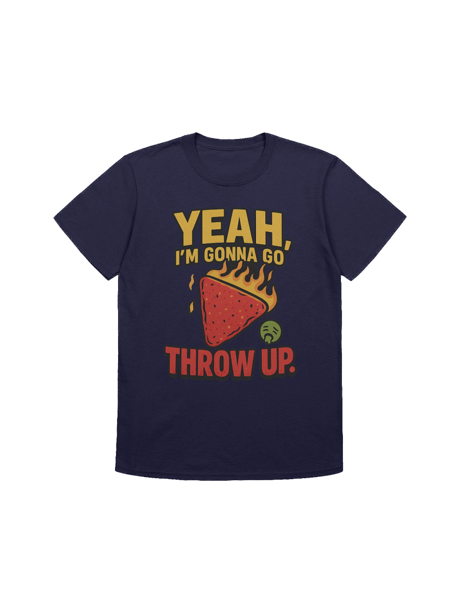 One Chip Challenge Funny T-Shirt | “Yeah, I’m Gonna Go Throw Up” Spicy Food Meme Tee product image (5)