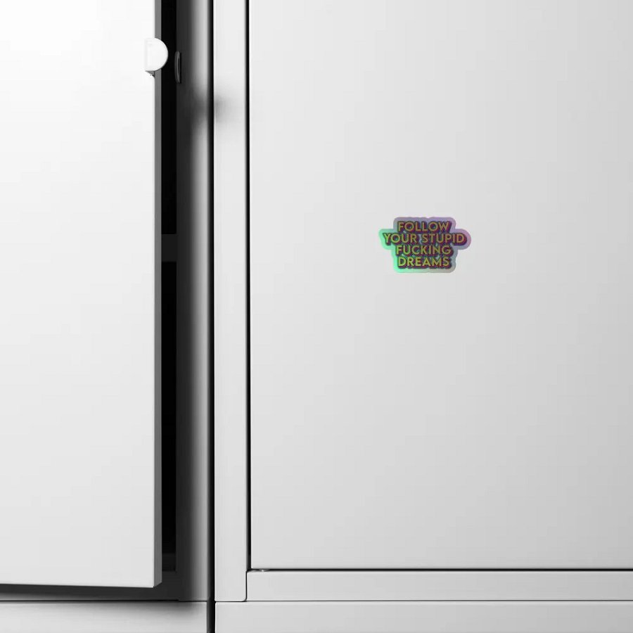Follow Your Stupid Dreams Holographic Sticker Pack product image (6)