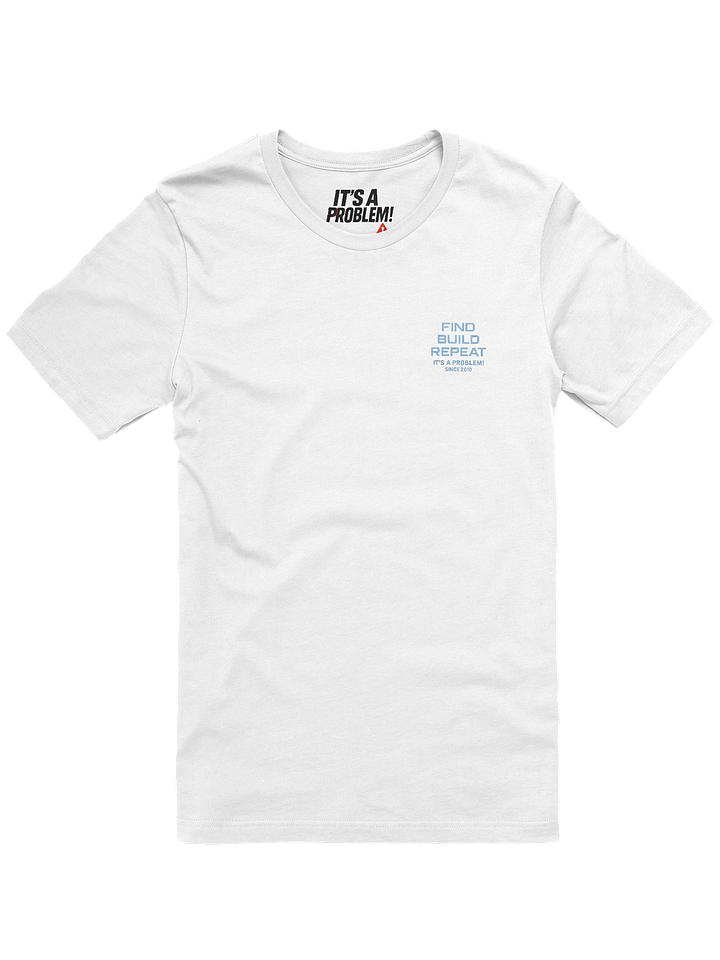 FIND BUILD REPEAT T-Shirt – Blueprint Glow Edition | IT’S A PROBLEM!® product image (3)