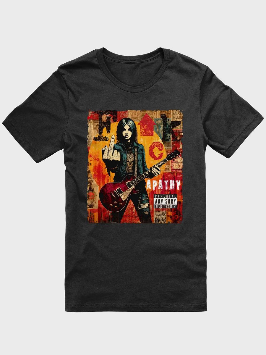 "Fuck Apathy" Rock & Roll Rebel Unisex Graphic T-Shirt product image (3)
