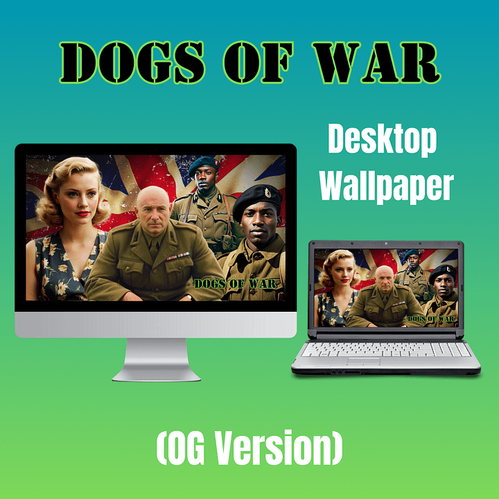 Dogs of War - Desktop Wallpaper (OG Version - Vignette & Background Texture) product image (1)