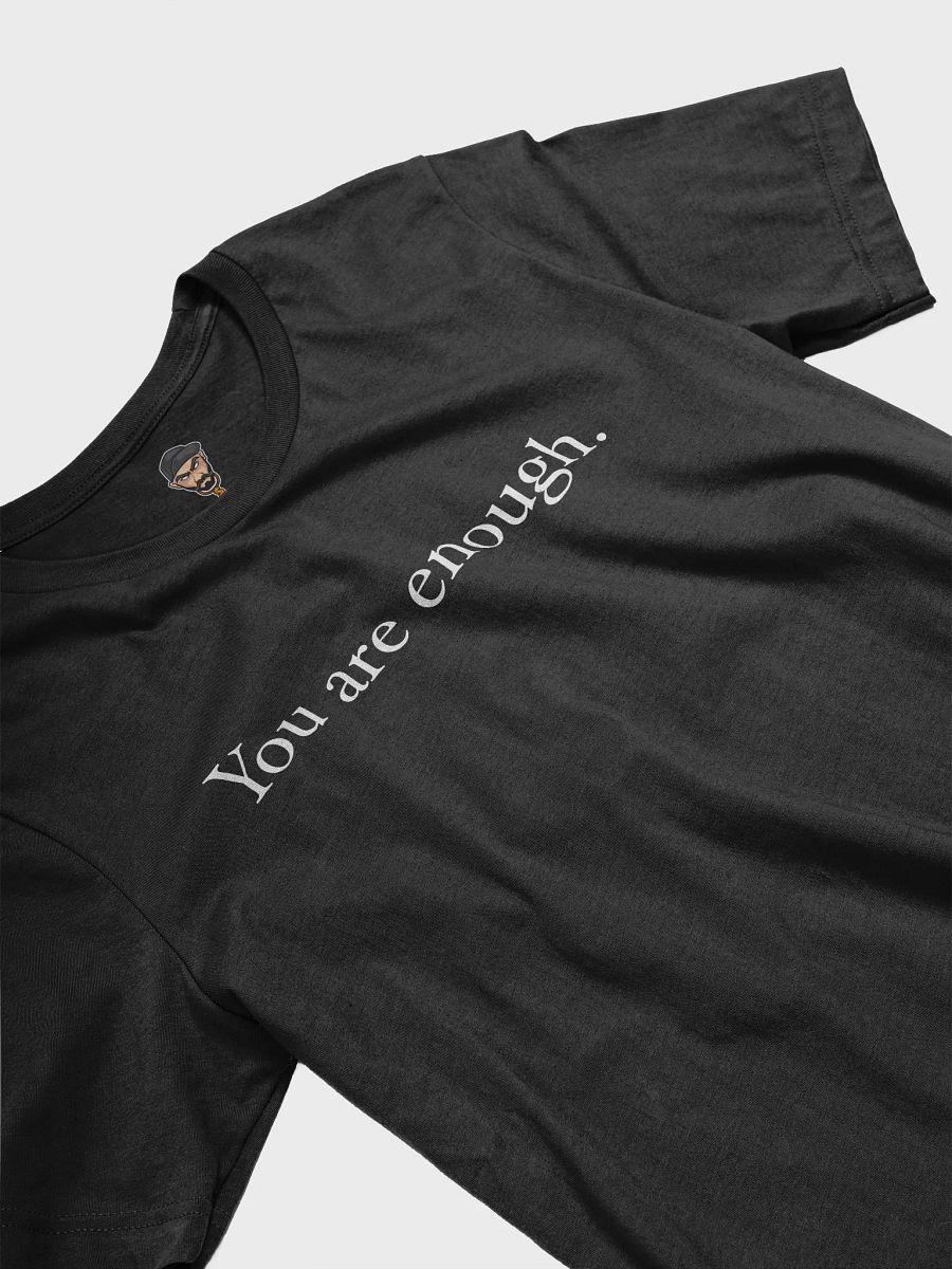 You Are Enough Tee (Dark Base) product image (5)