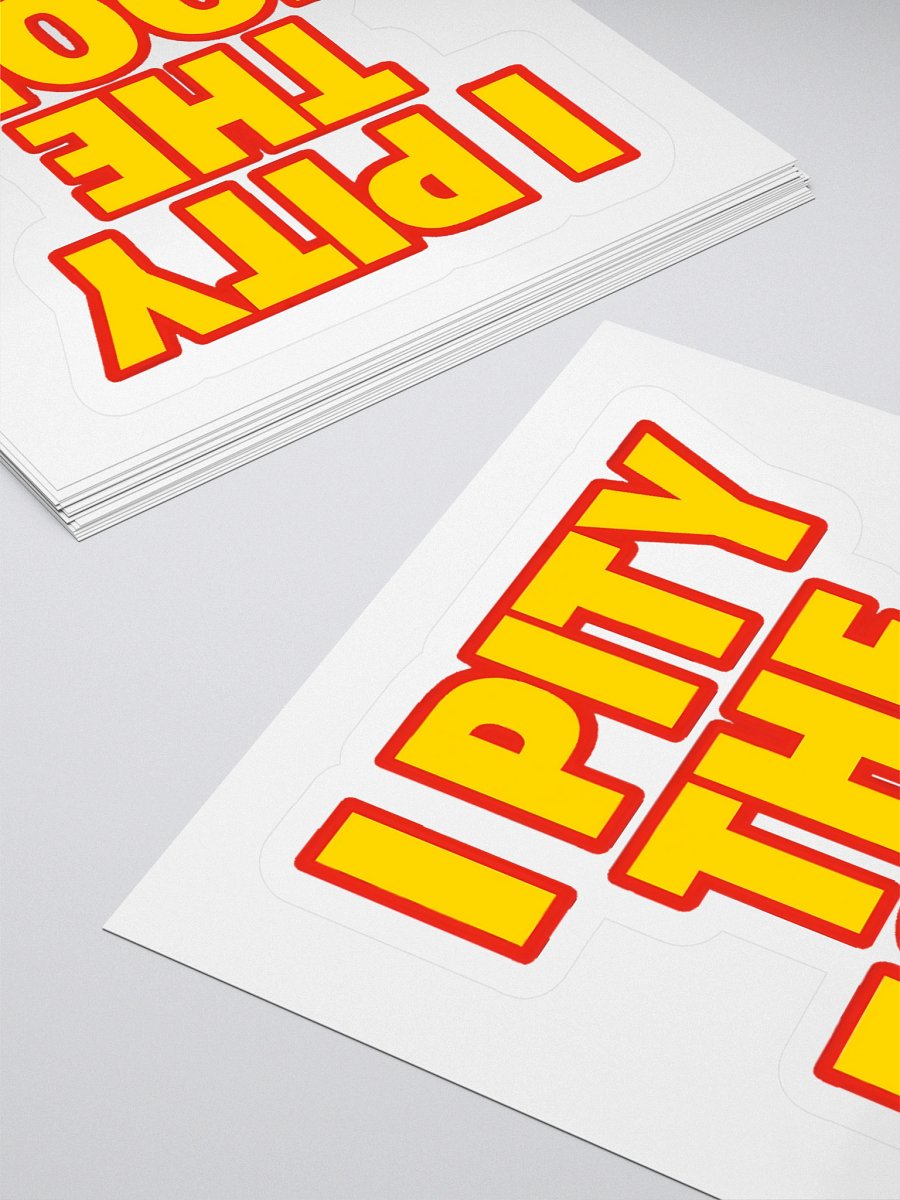 I Pity the Fool Sticker product image (4)