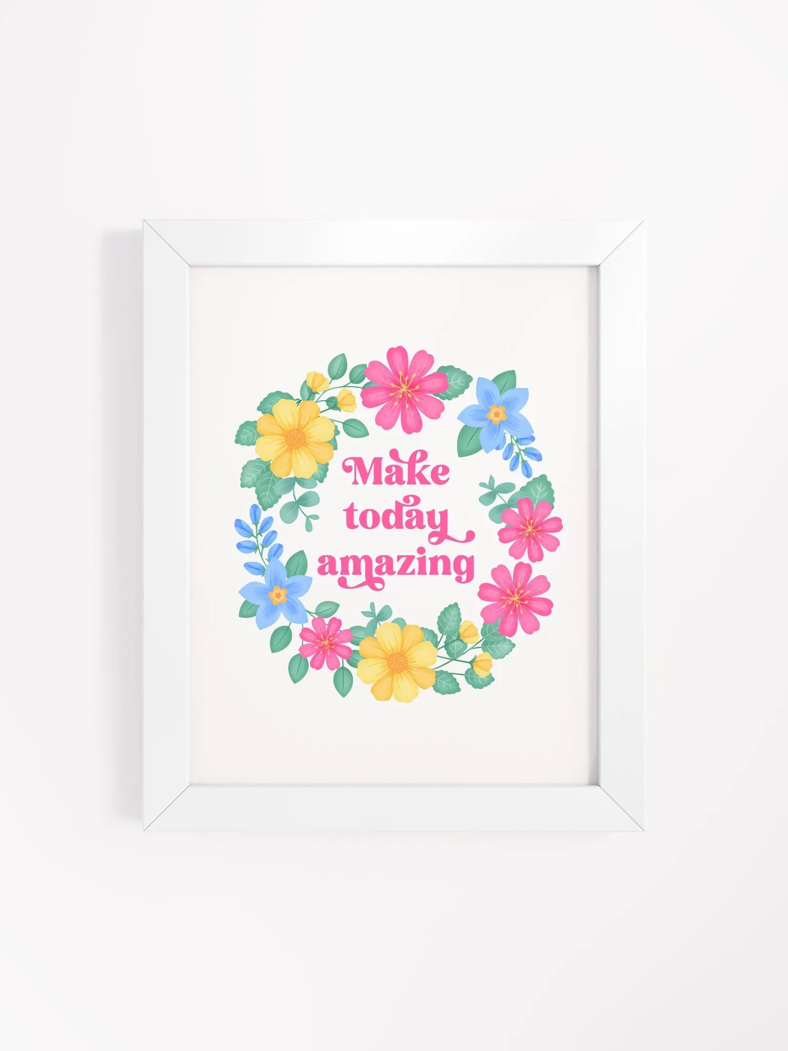 Make today amazing - Motivational Wall Art White product image (1)