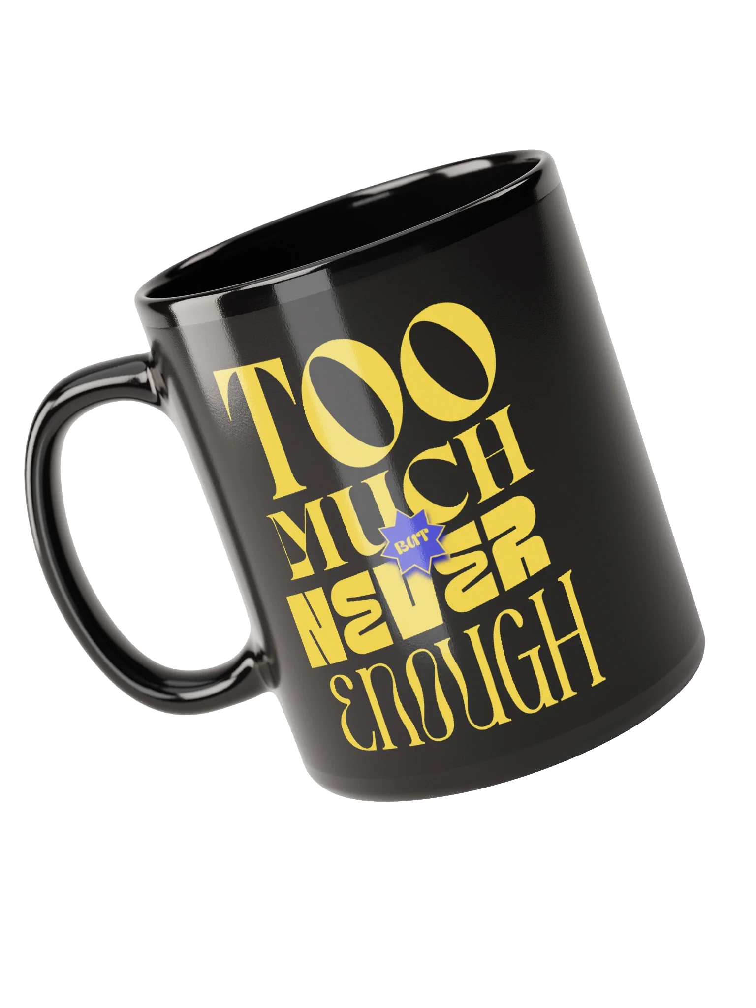 Shop the Allure of the Too Much But Never Enough Mug product image (5)