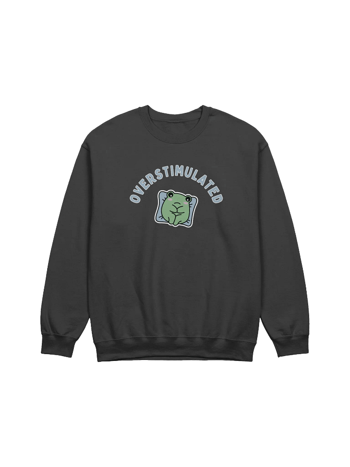 Overstimulated Sweatshirt product image (1)
