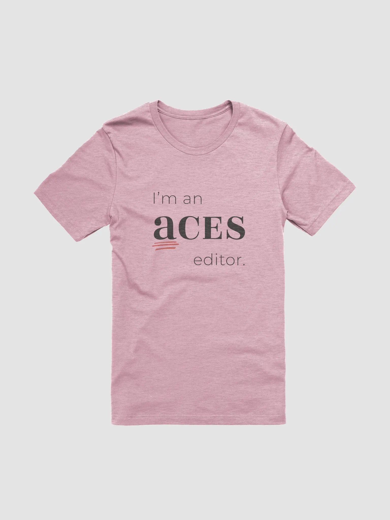 I'm an ACES editor tee product image (1)