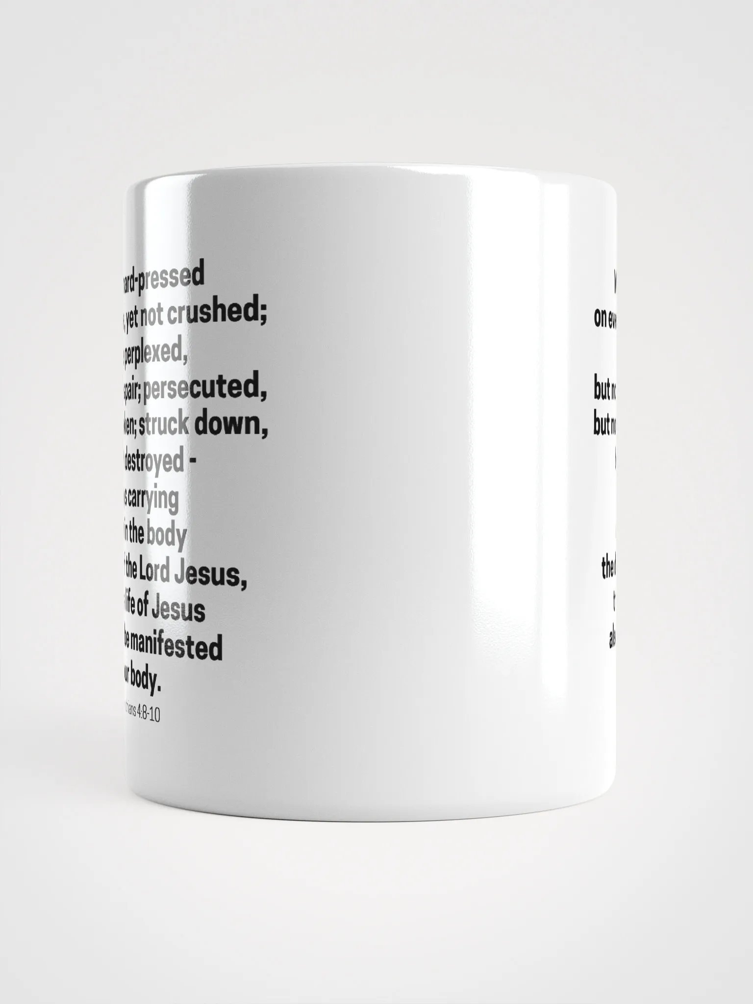 We Are Hard-Pressed On Every Side, Yet Not Crushed 2 Corinthians 4:8-10 White Glossy Mug 11/15/20oz product image (5)