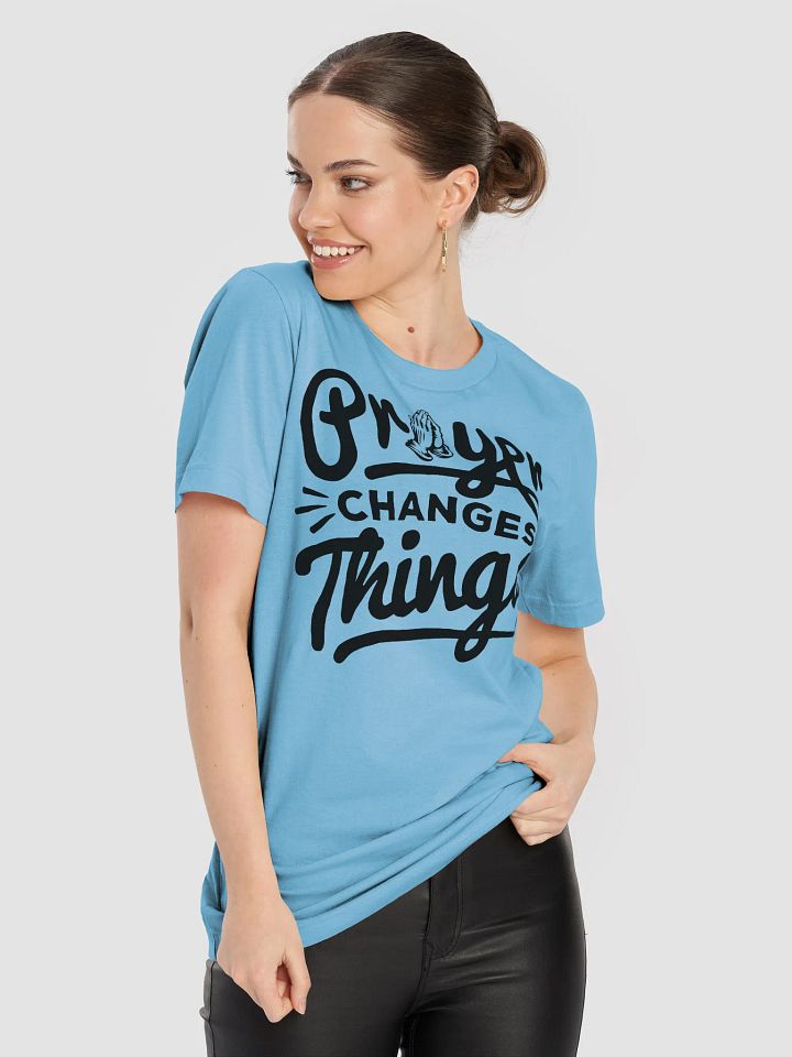 Prayer Changes Things Supersoft T-Shirt product image (1)