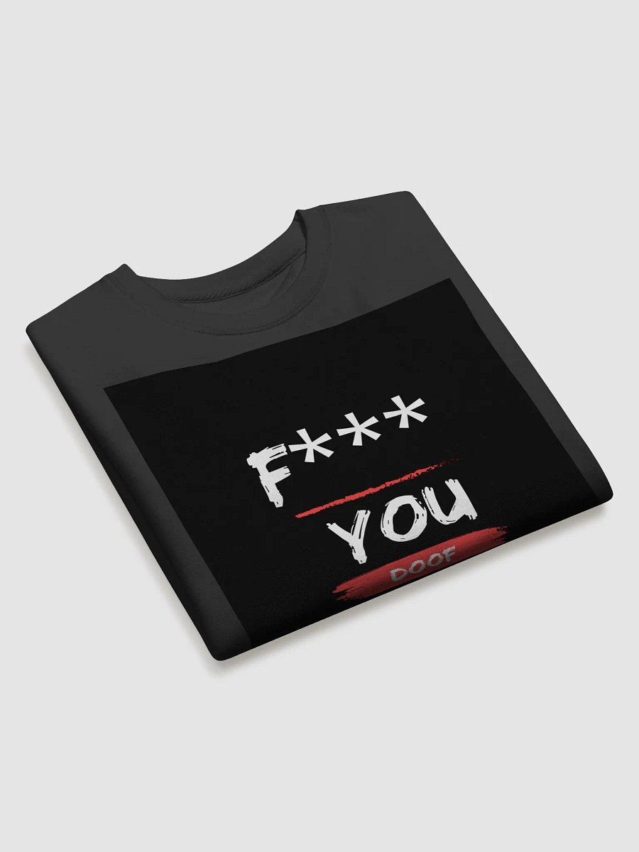 'F*** YOU DOOF' Sweatshirt product image (3)