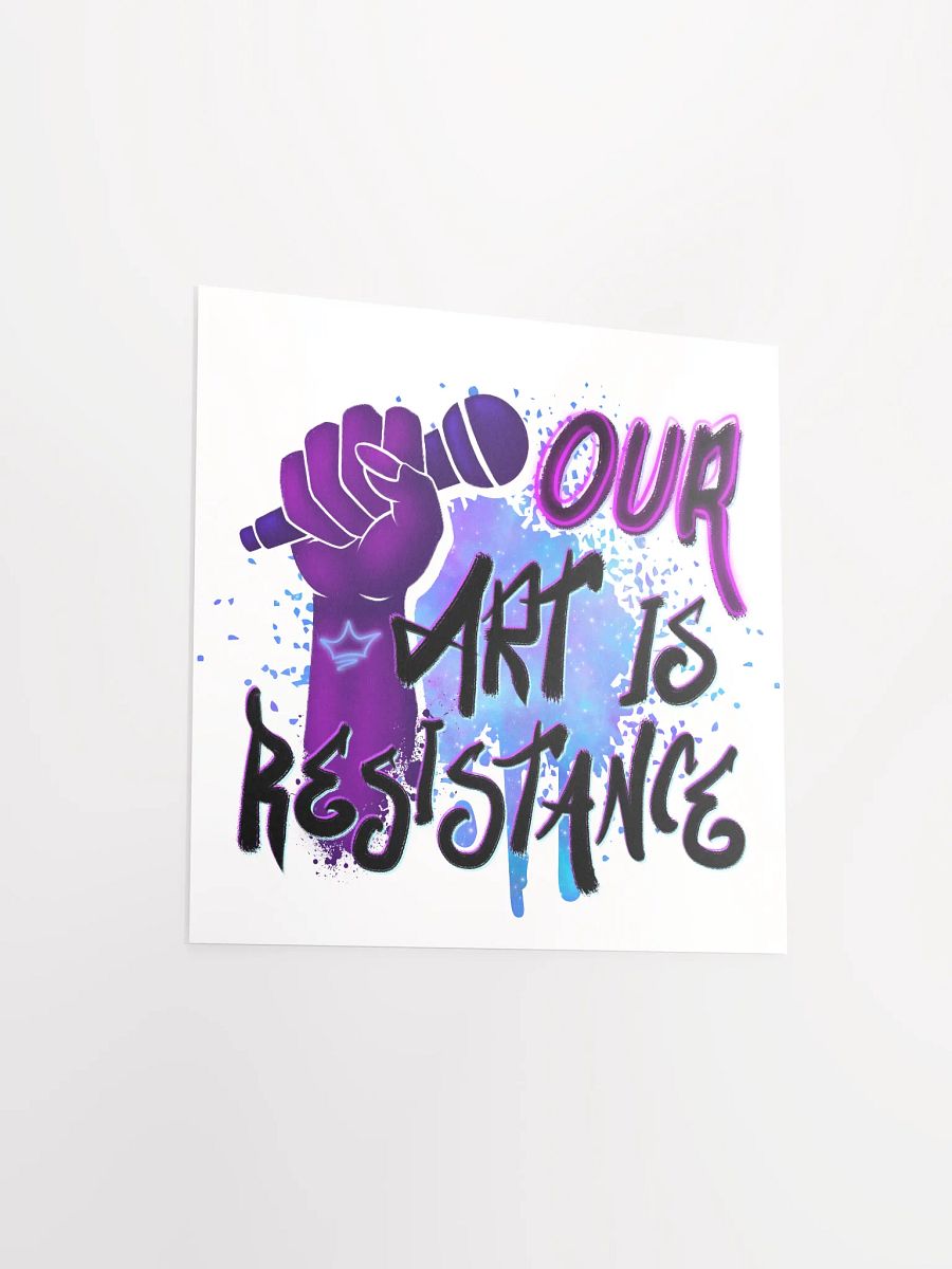 Our Art is Resistance Print product image (3)