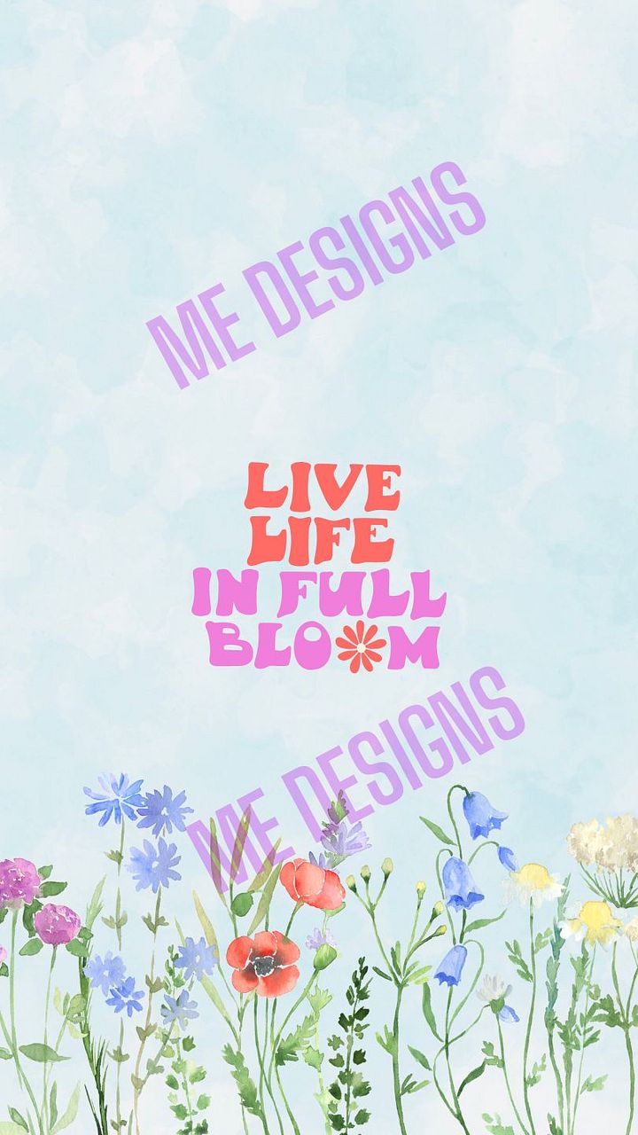 🌺 Live Life In Full Bloom Digital Phone Wallpaper PDF Download 🌺 product image (2)