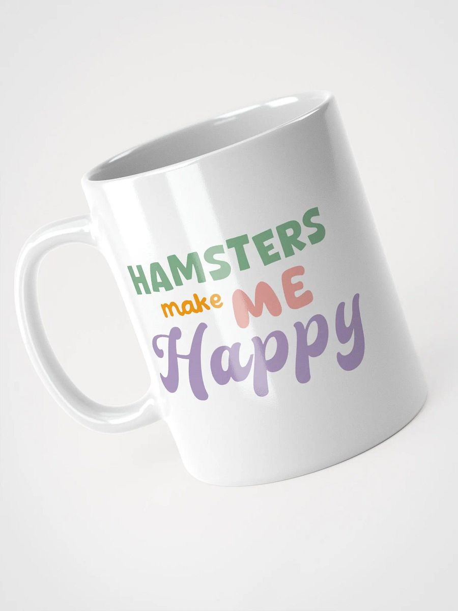 Hamsters Make Me Happy Mug product image (3)