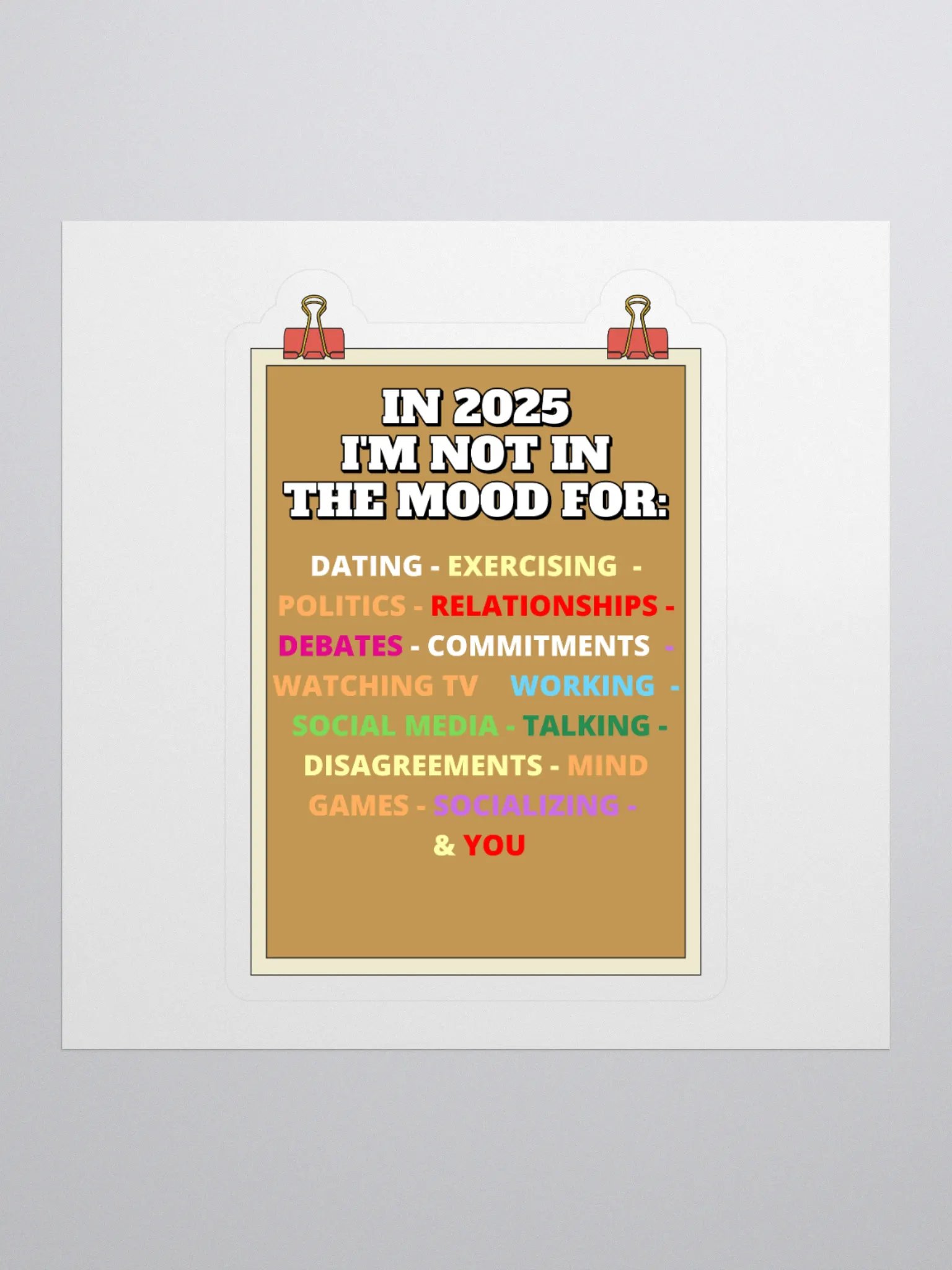 In 2025 I'm Not In The Mood Funny Sticker product image (1)