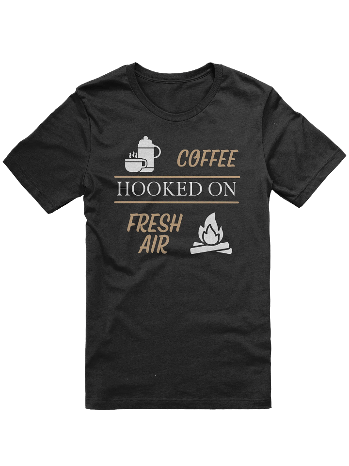 Hooked on Coffee & Fresh Air T-Shirt product image (1)