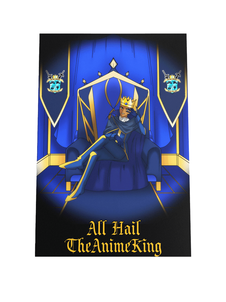 All Hail TheAnimeKing Poster product image (1)