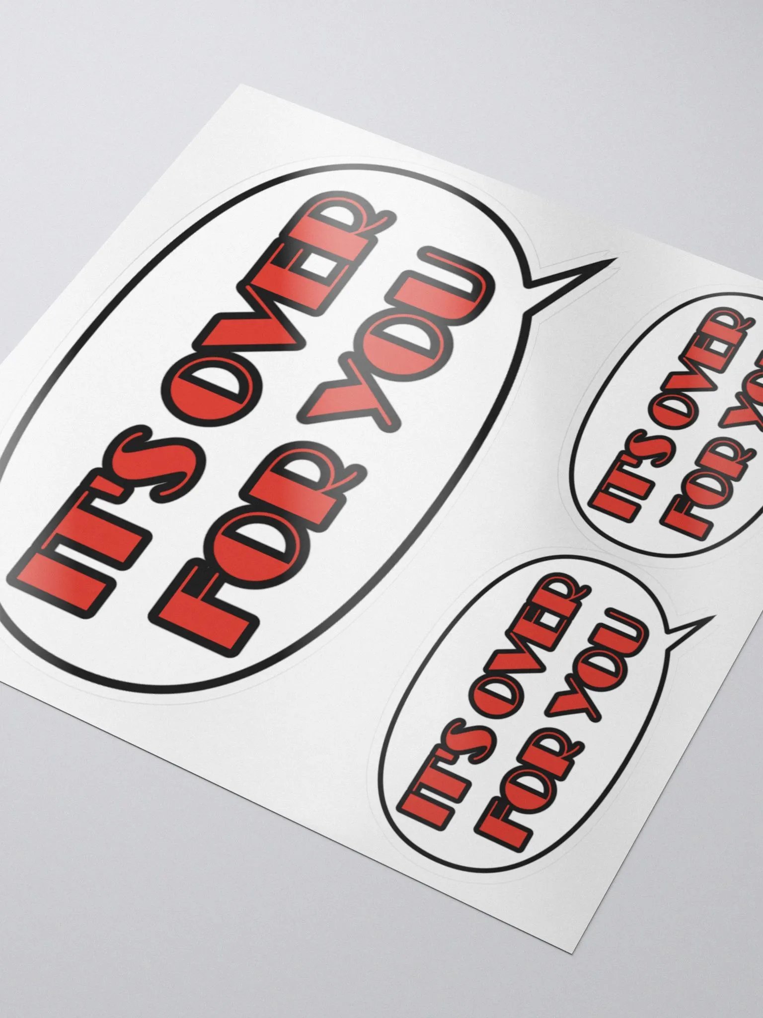 It's Over For You Sticker product image (3)