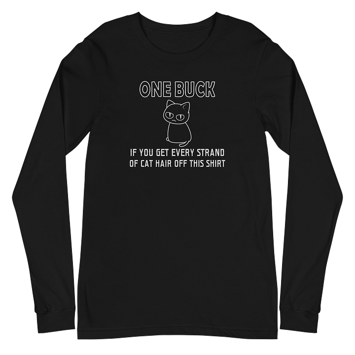 Cat Hair on Shirt Unisex Long Sleeve Tee, White Print product image (2)