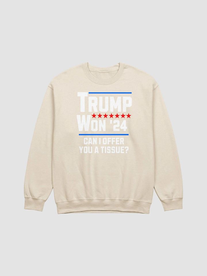 TRUMP WON 2024 CAN I OFFER YOU A TISSUE? PATRIOTIC UNISEX SWEATSHIRT product image (2)
