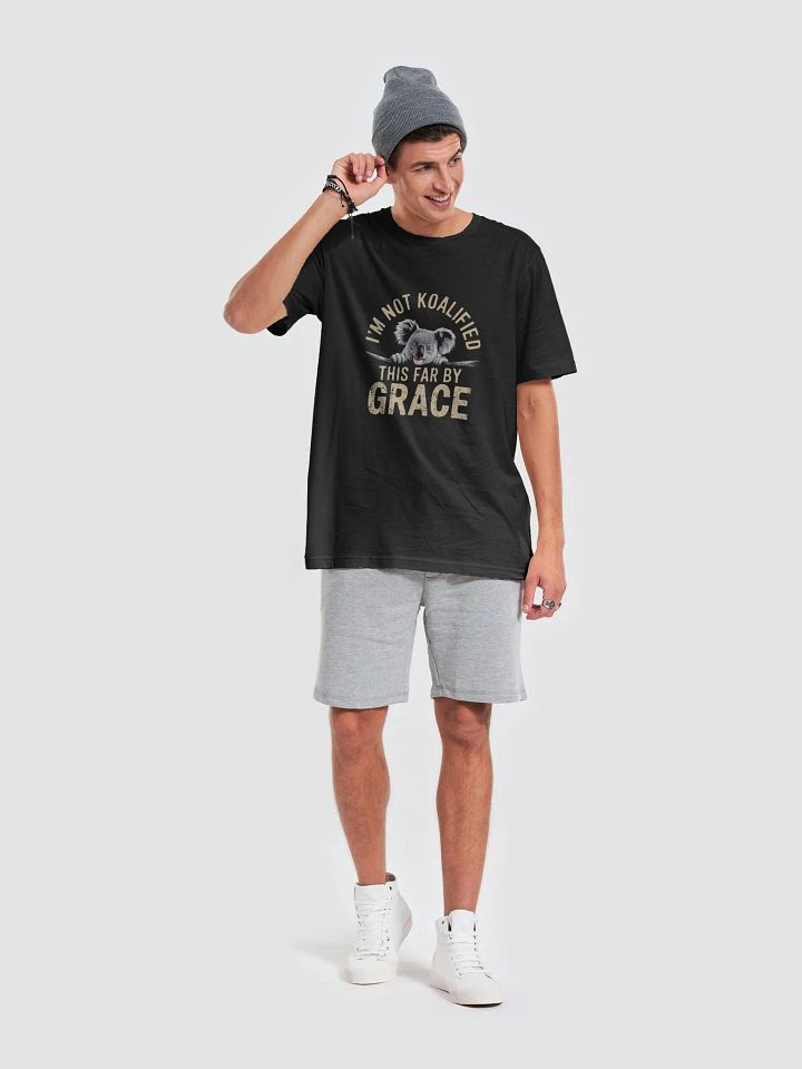 This far by Grace. I'm Not koalified T-Shirt product image (2)