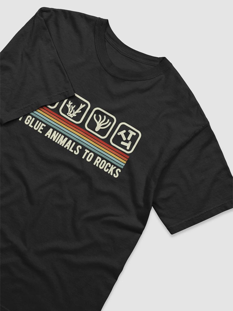 I Glue Animals to Rocks | T-Shirt for Saltwater and Coral Reef Aquarium Hobbyists product image (3)