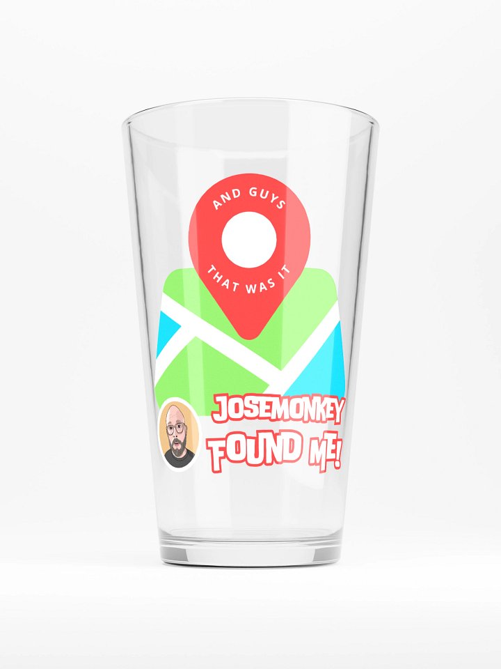 josemonkey Found Me! Pint Glass product image (1)
