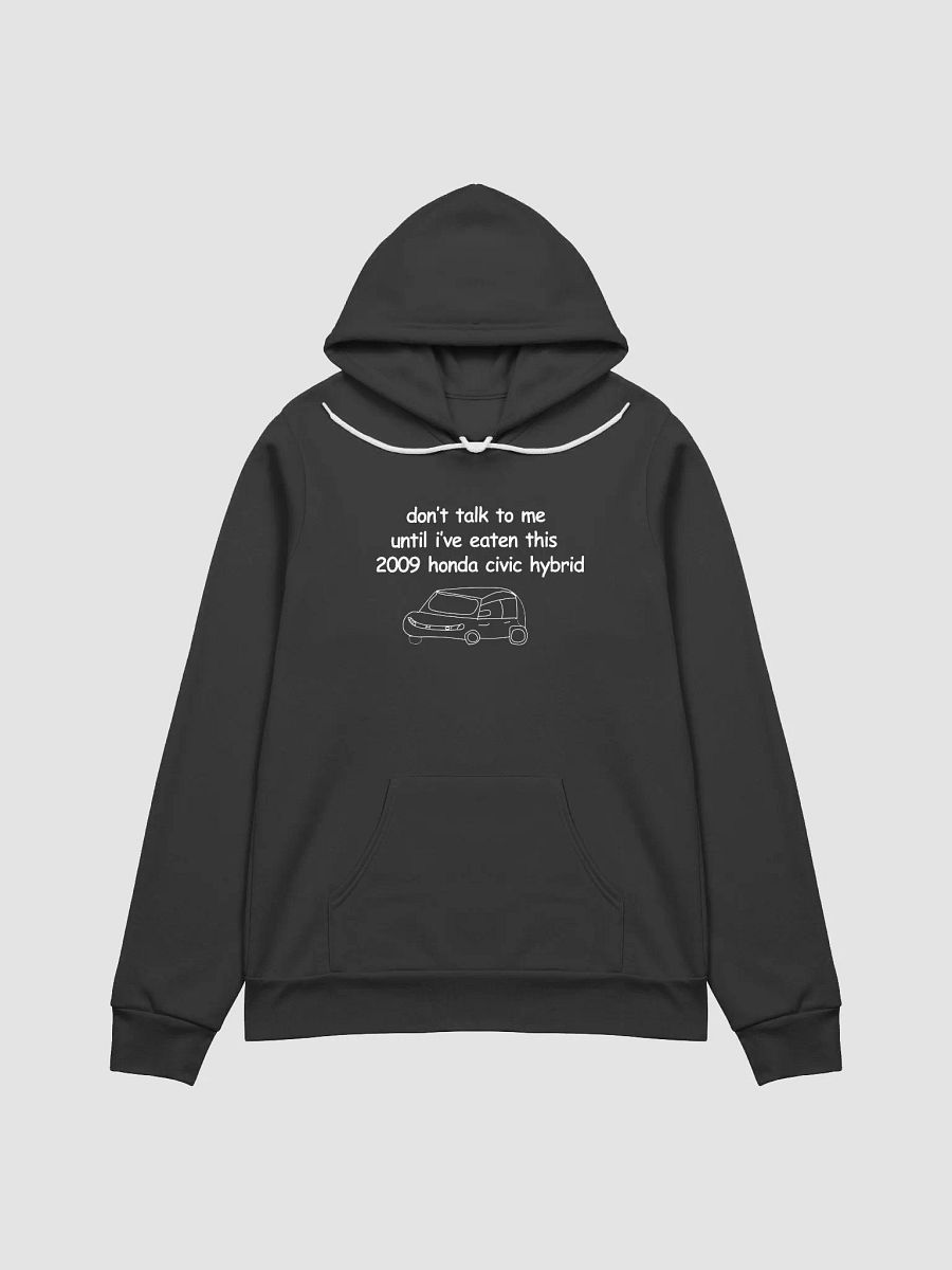 Don't Talk to Me Until I've Eaten This 2009 Honda Civic Hybrid Supersoft Hoodie product image (2)