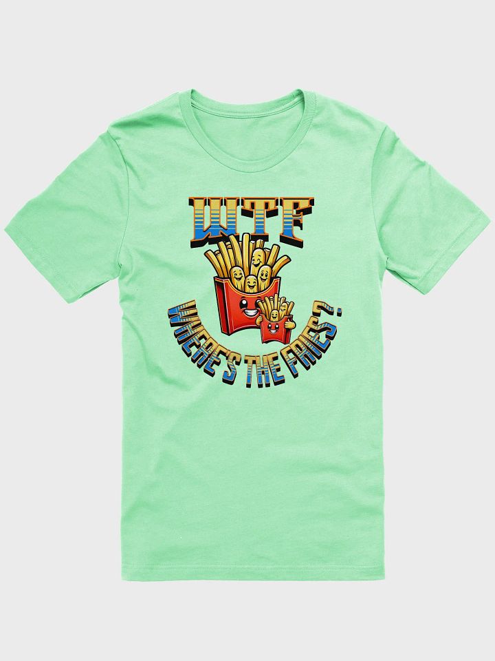 WTF Wheres The Fries Cartoon T-Shirt product image (28)