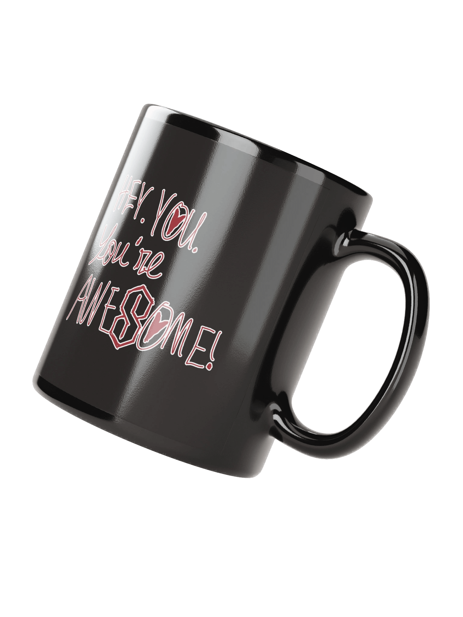 Hey. You. You're Awesome! Dark Mug product image (4)