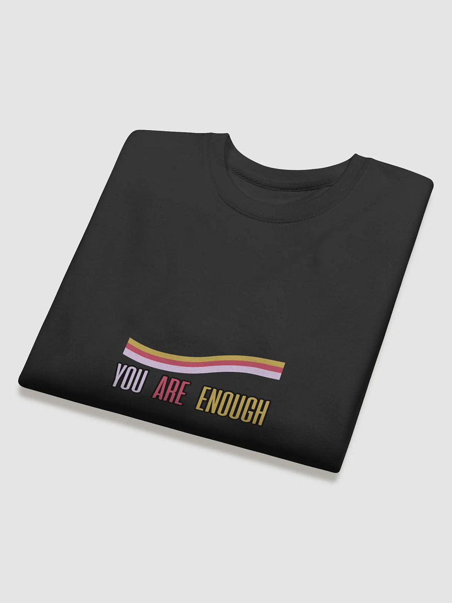 YOU ARE ENOUGH Premium Cotton Sweatshirt product image (4)