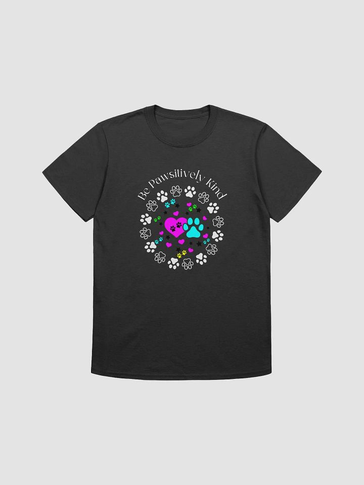 Dog-Themed Shirts, Be Pawsitively Kind product image (2)
