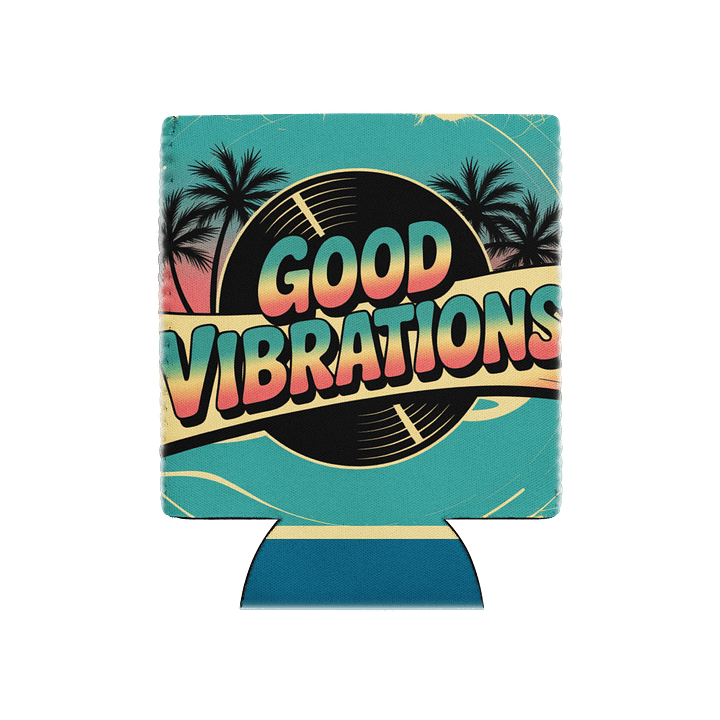 Good Vibrations Coozie product image (1)
