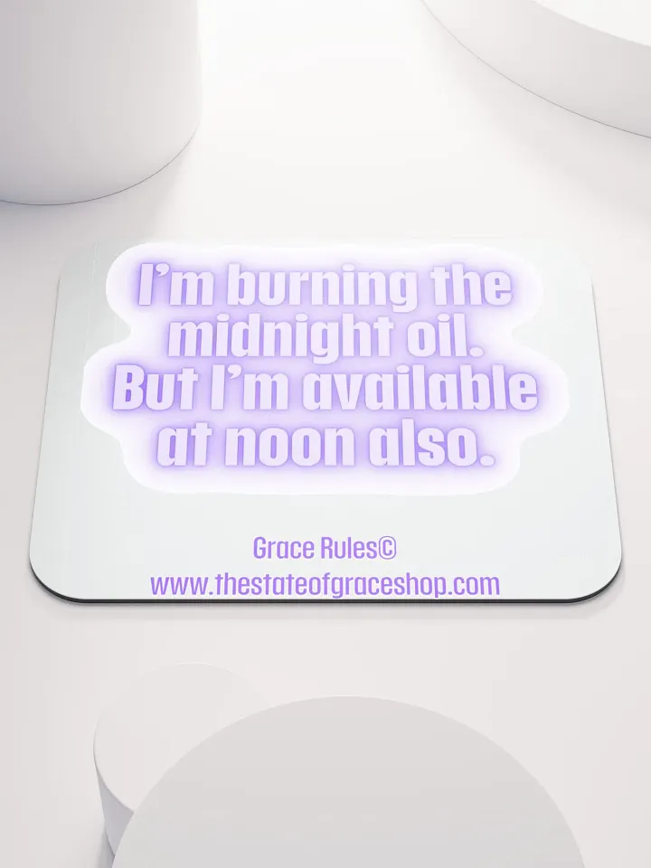 FUNNY MUGS 4 U “I’m burning the midnight oil. But I’m available at noon also.” product image (1)