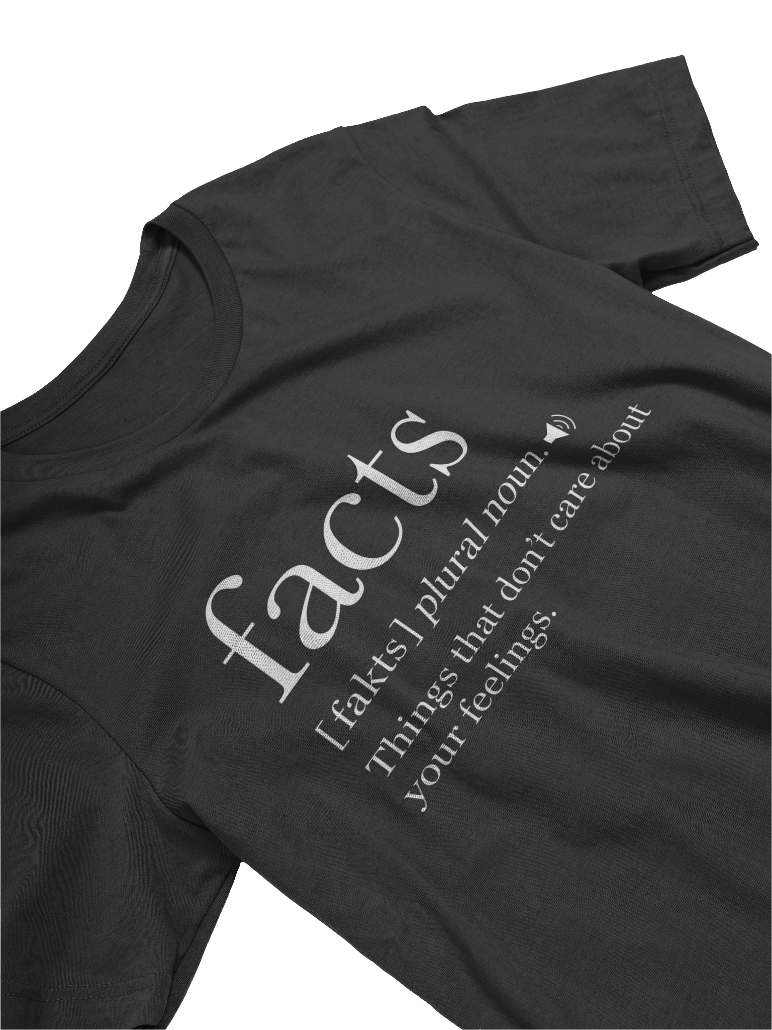 Women's Facts Don't Care About Your Feelings (White Letters) product image (2)