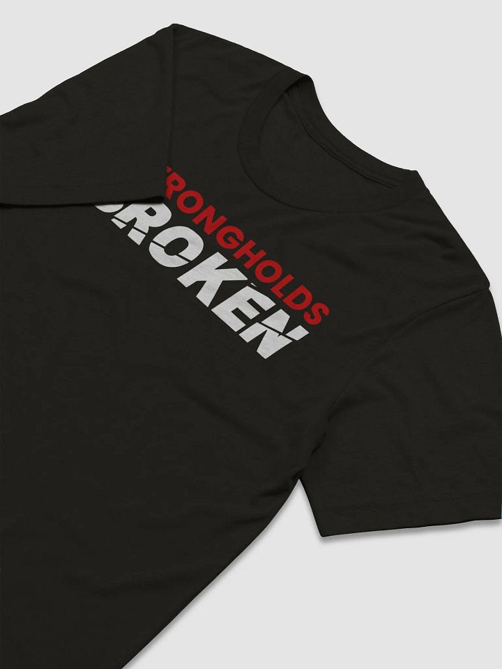 Strongholds Broken - Unisex Tee (Black) product image (2)