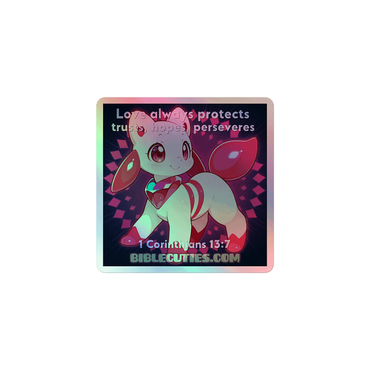 Bible Cuties Joanna - Love always protects, trusts, hopes perserveres Holographic Sticker product image (1)