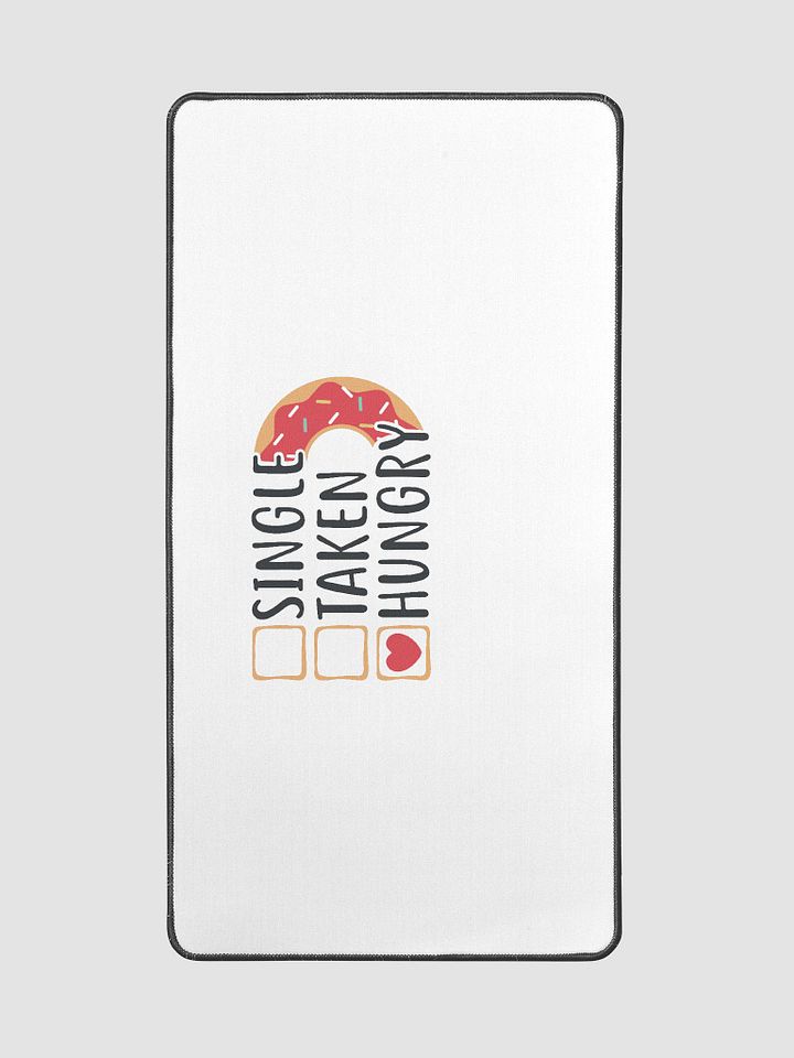 Single. Taken. Hungry. Desk Mat – Donut Edition product image (2)