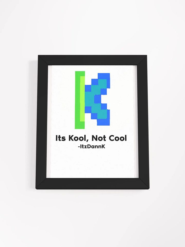 ItzDannK Kool Framed Poster product image (3)