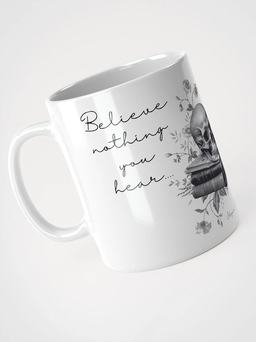 Edgar Allan Poe Mug Believe Nothing You Hear Quote product image (5)