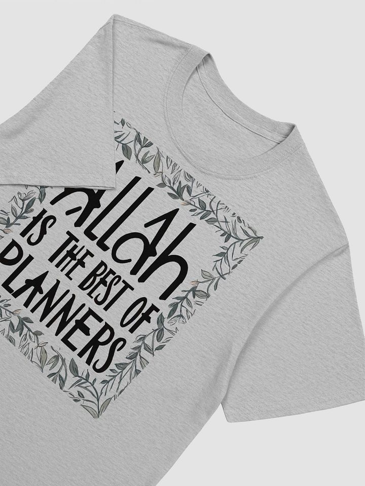 Allah is the Best of Planners - Inspirational and Faith-Driven Graphic Tee product image (2)