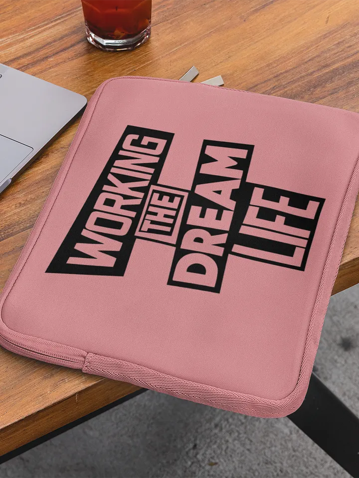 Premium Pink Laptop Sleeve – Working The Dream Life | Sleek, Protective & Leadership-Ready (13” & 15”) product image (1)