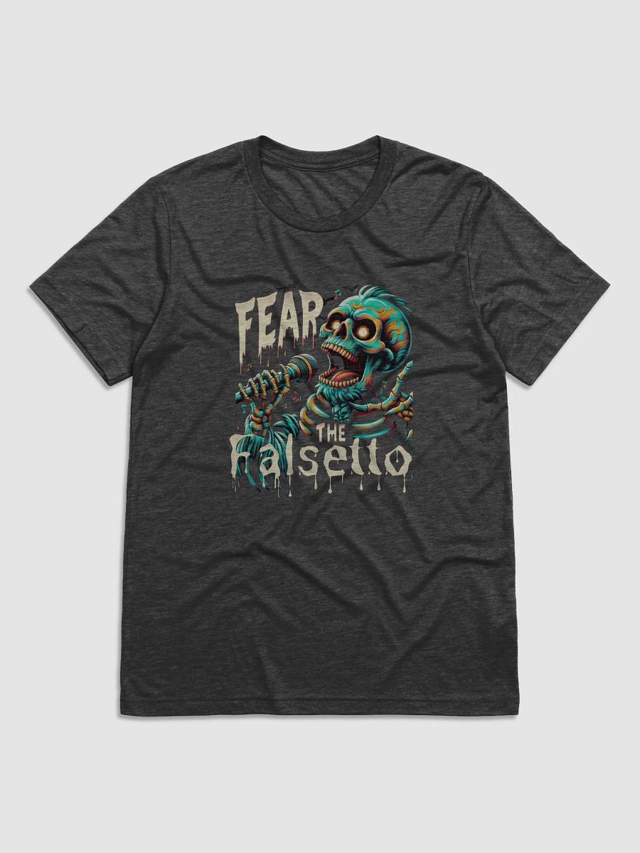 Fear The Falsetto T-Shirt For Singers product image (2)