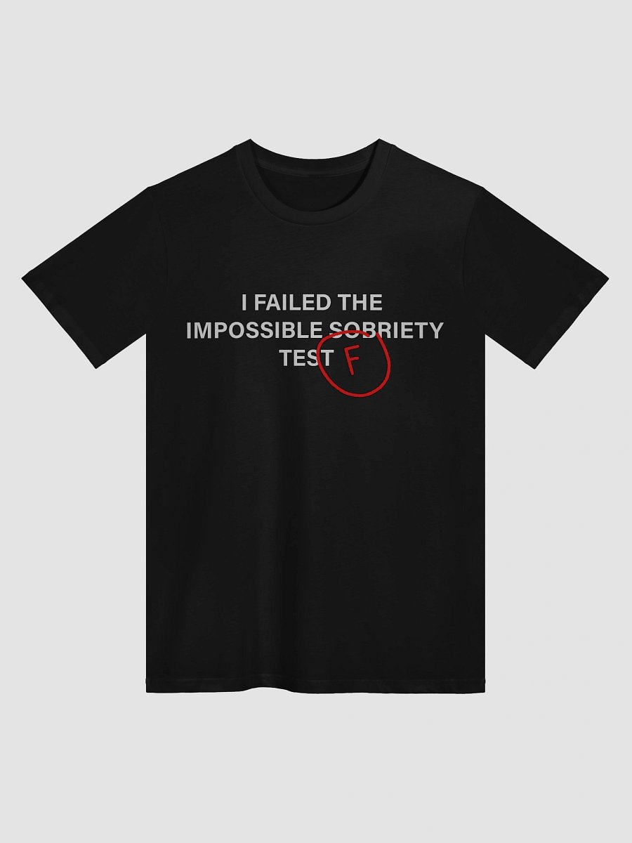 Sobriety Fail Shirt product image (2)