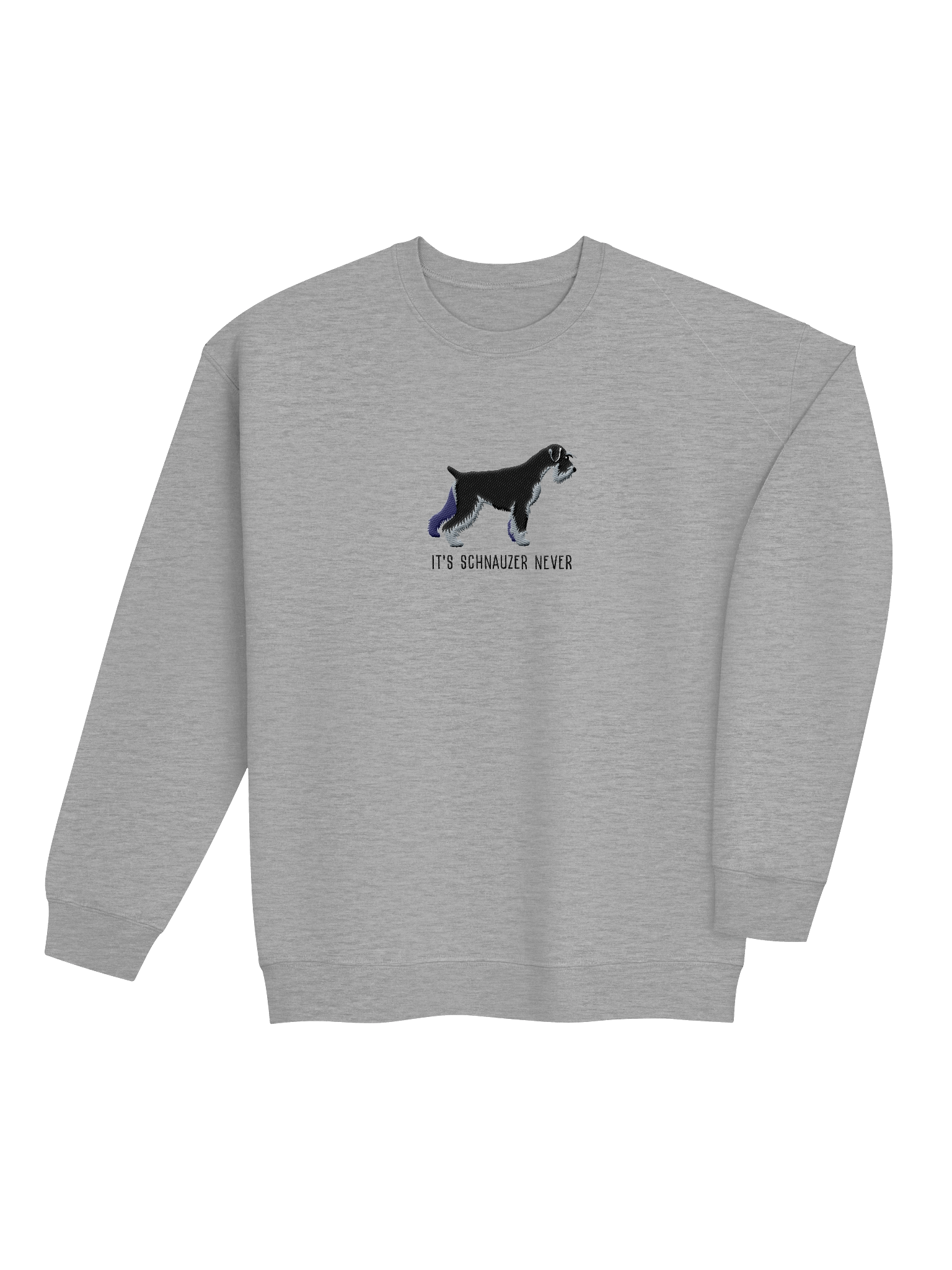 It's Schnauzer Never Sweatshirt (Embroidered) of a Standard Schnauzer(Black & Silver) product image (20)