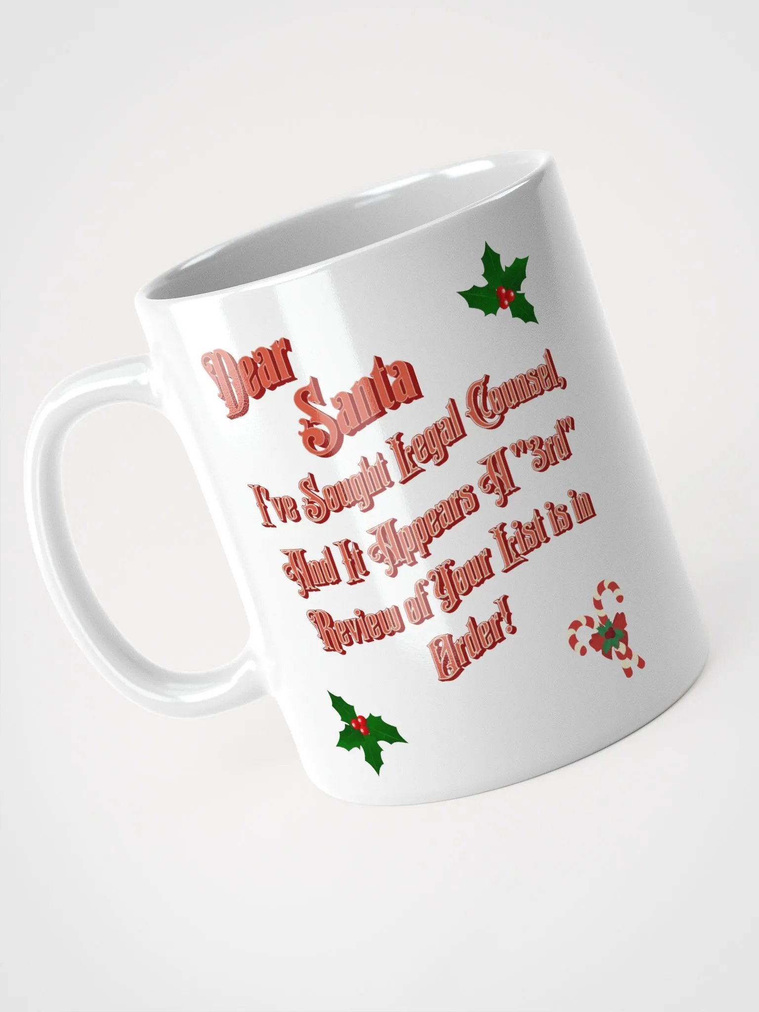 Dear Santa, I Sought Legal Counsel Mug product image (8)