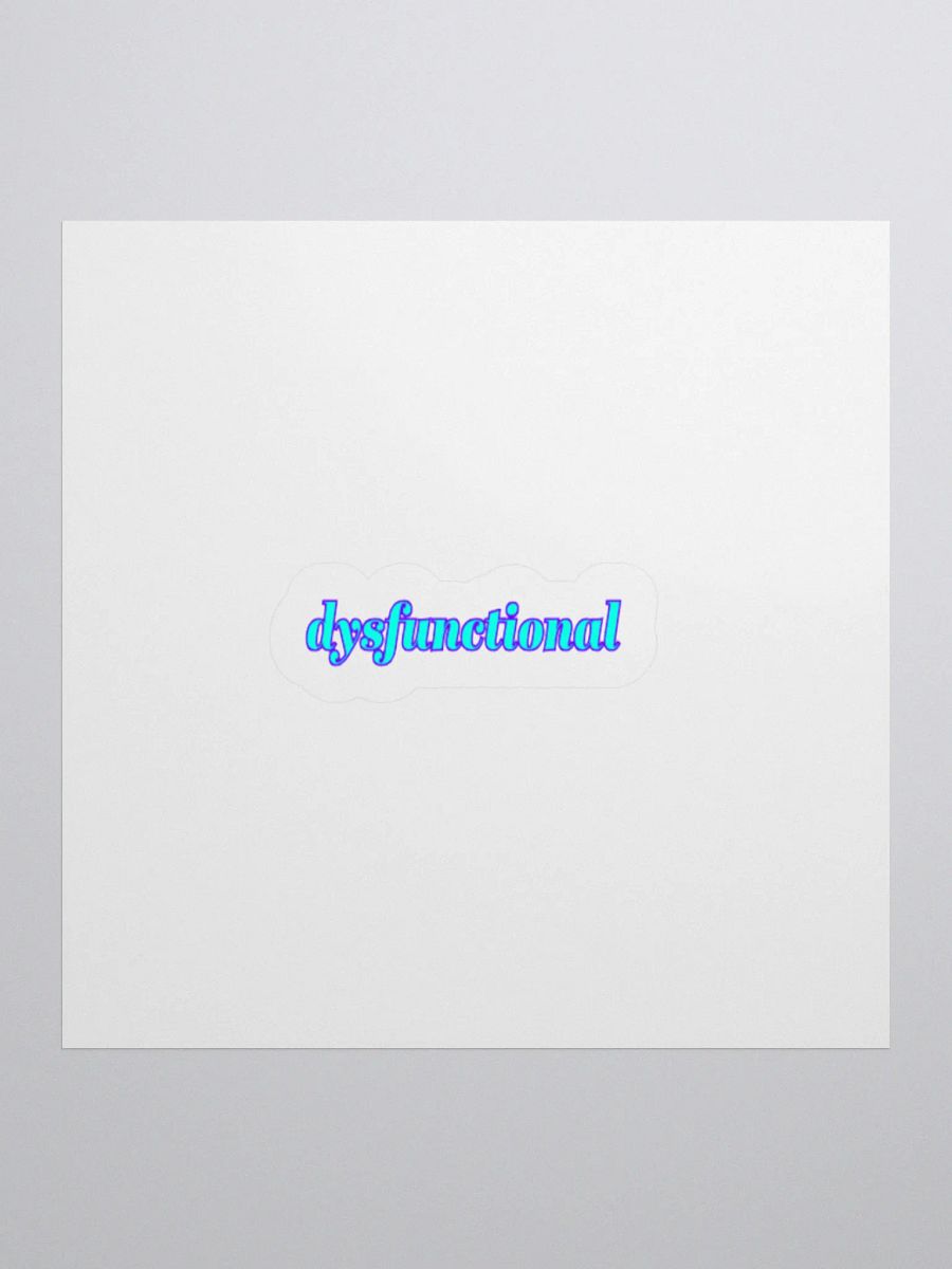 dysfunctional. Sticker product image (1)