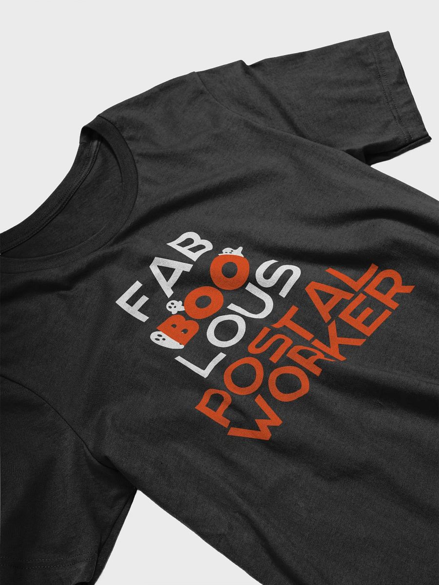 FAB-BOO-LOUS TEE POSTAL WORKER HALLOWEEN product image (11)