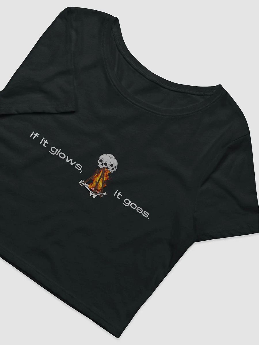 If it glows, it goes | Women's Crop Tee product image (3)