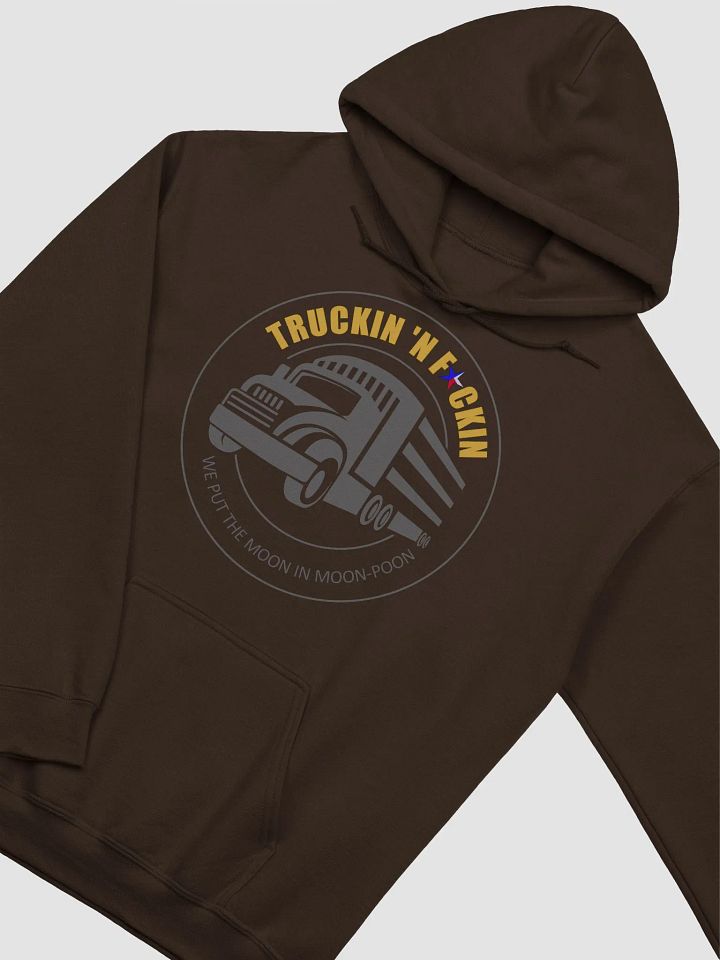Truckin'N'Fuckin' Hoodie product image (15)