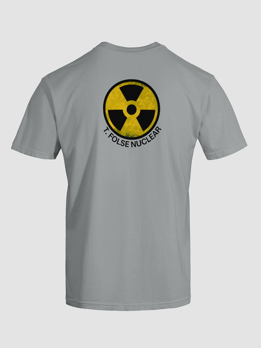 We Wear This T-Shirt at Nuclear Power Plants product image (38)